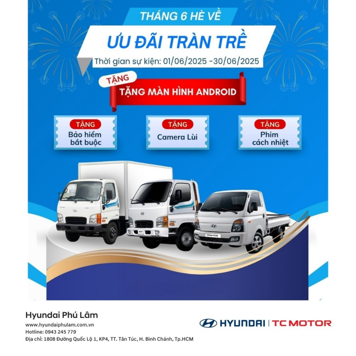 HYUNDAI PHÚ LÂM KHUYẾN MÃI THÁNG 6/2025: THÁNG 6 HÈ VỀ ƯU ĐÃI TRÀN TRỀ